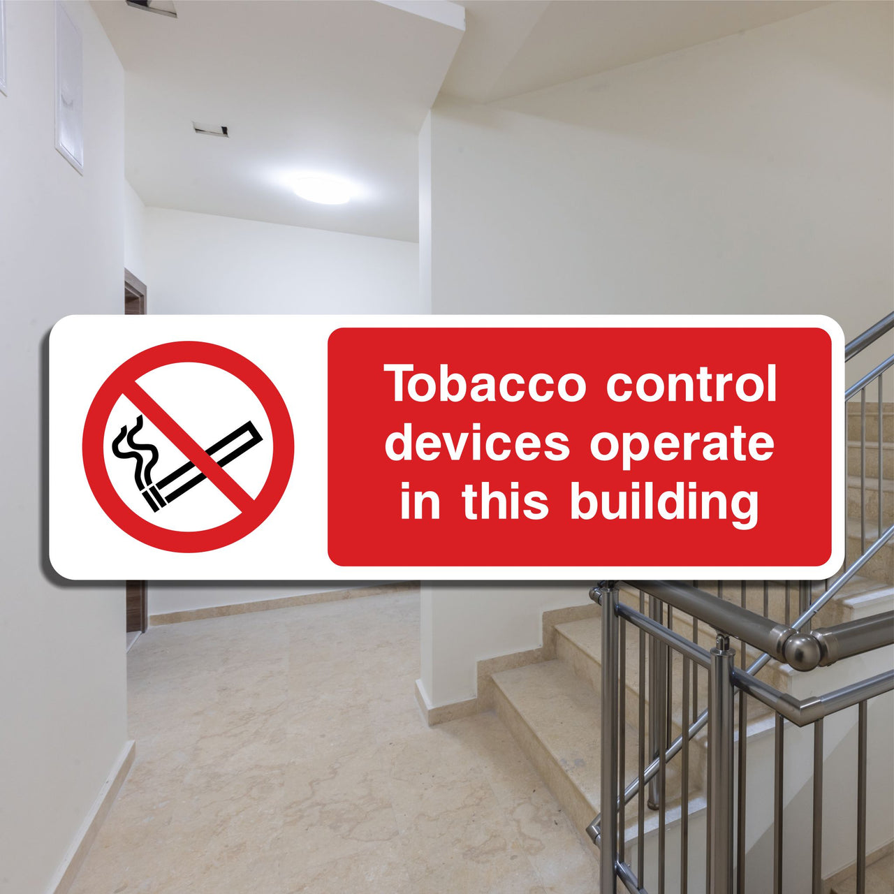 Tobacco Control Devices Operate In This Building Sign