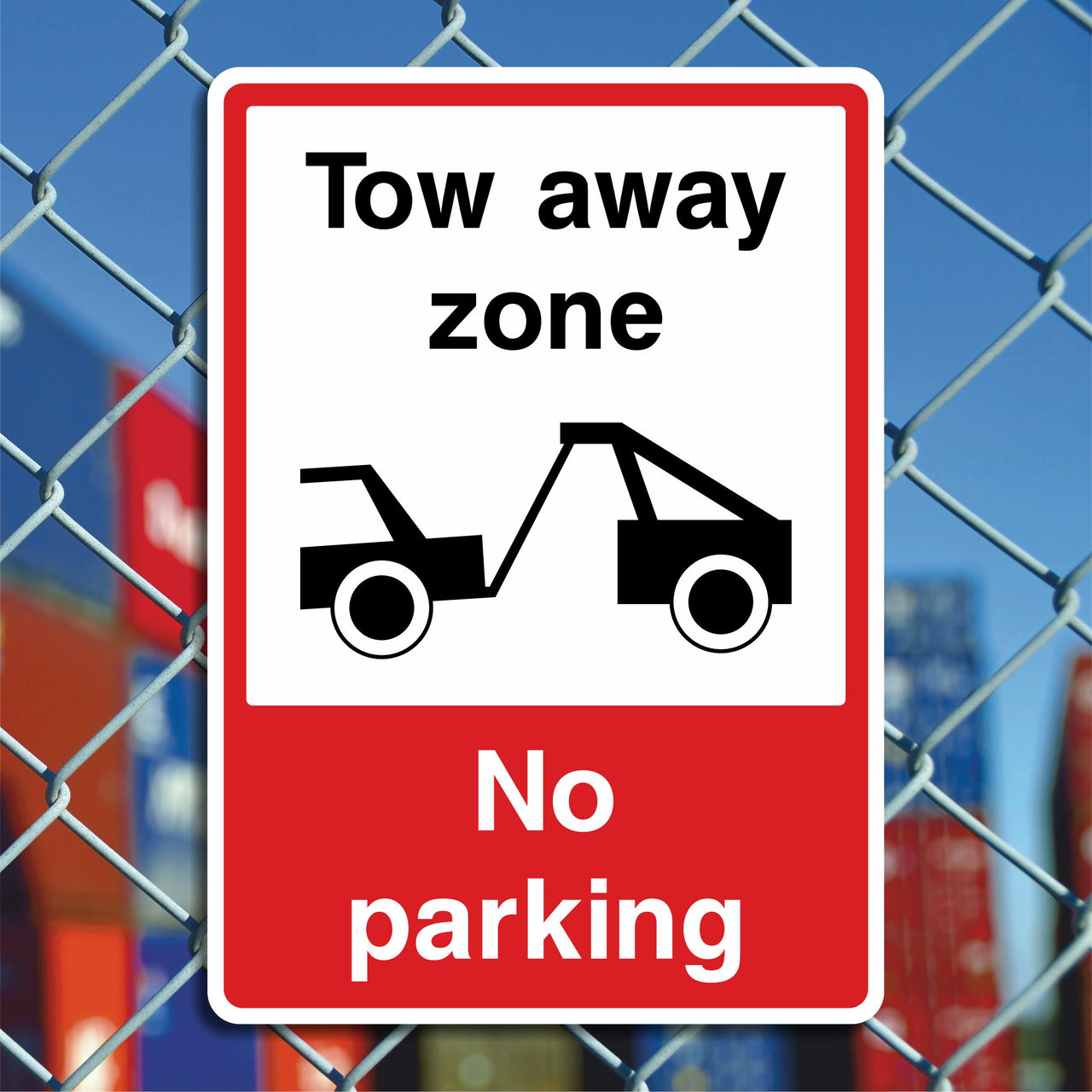 Tow Away Zone No Parking Sign