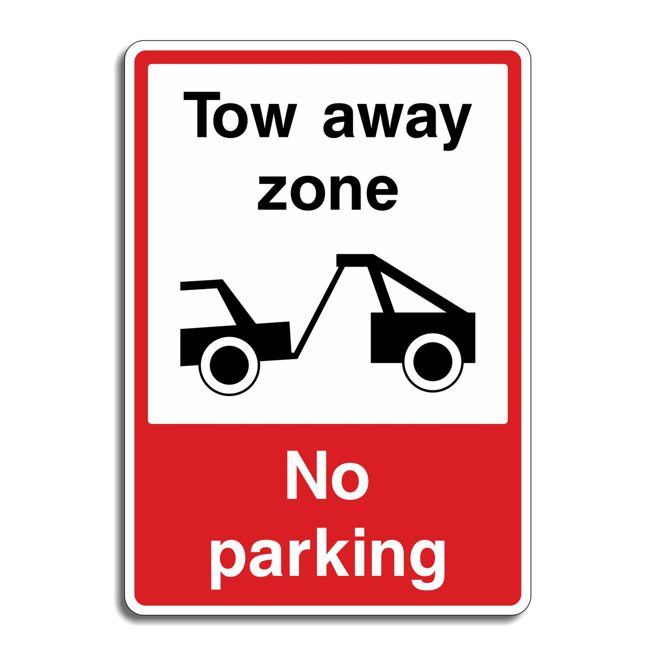 Tow Away Zone No Parking Sign