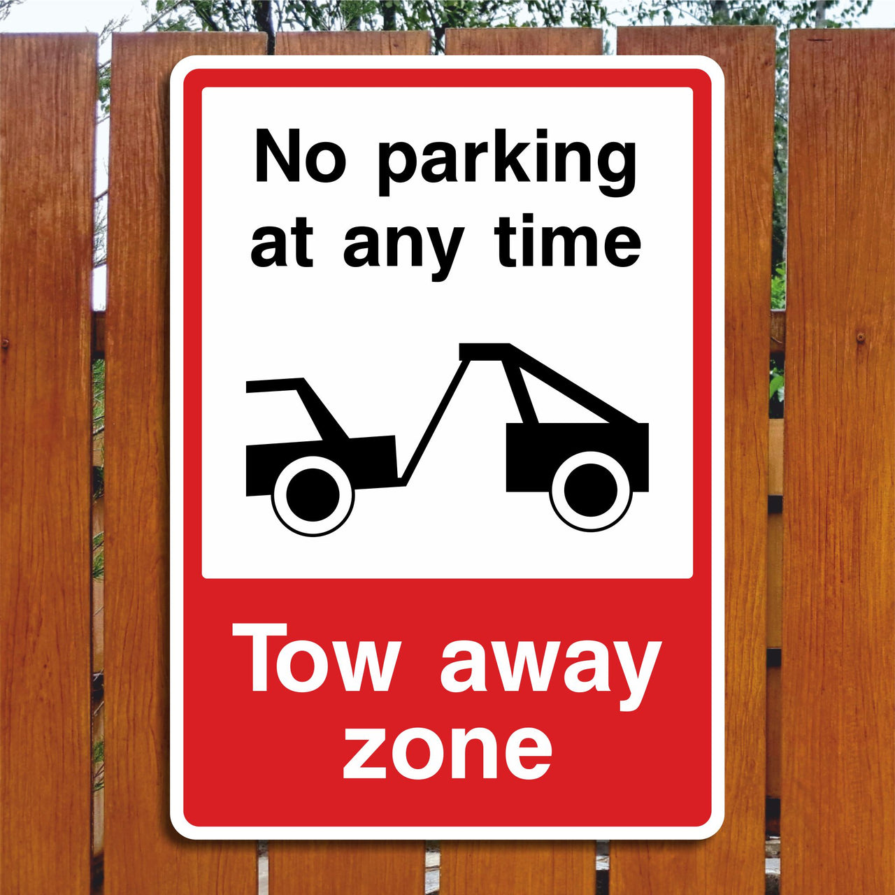 No Parking At Any Time Tow Away Zone Sign