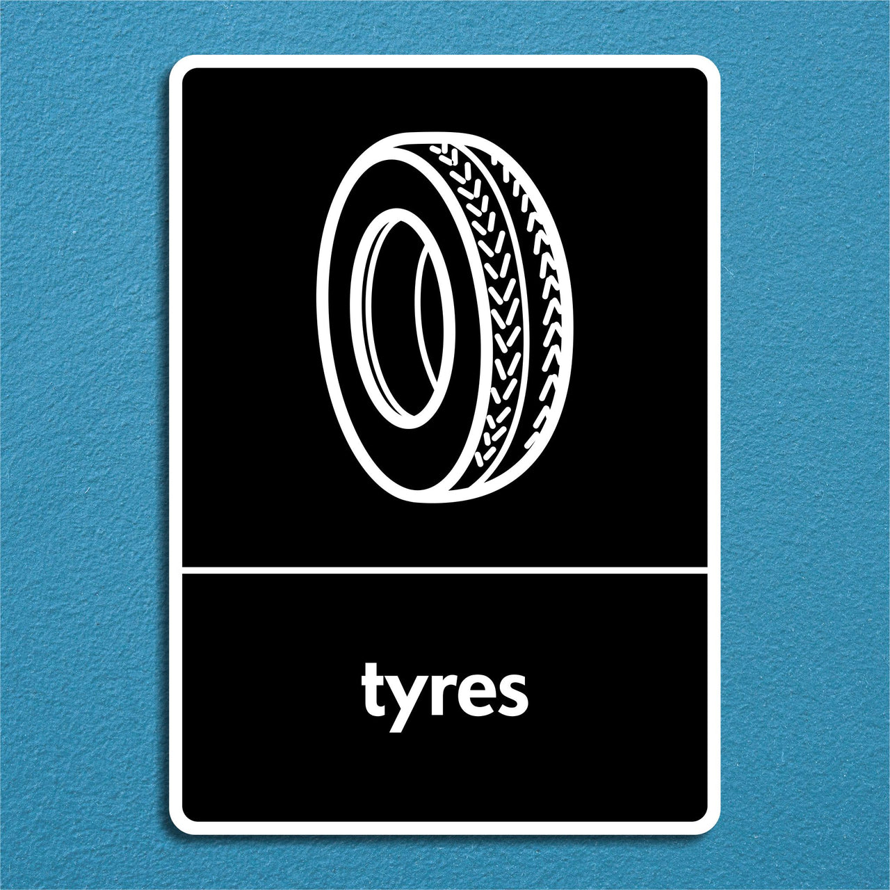 Used Tyres Recycling Sign