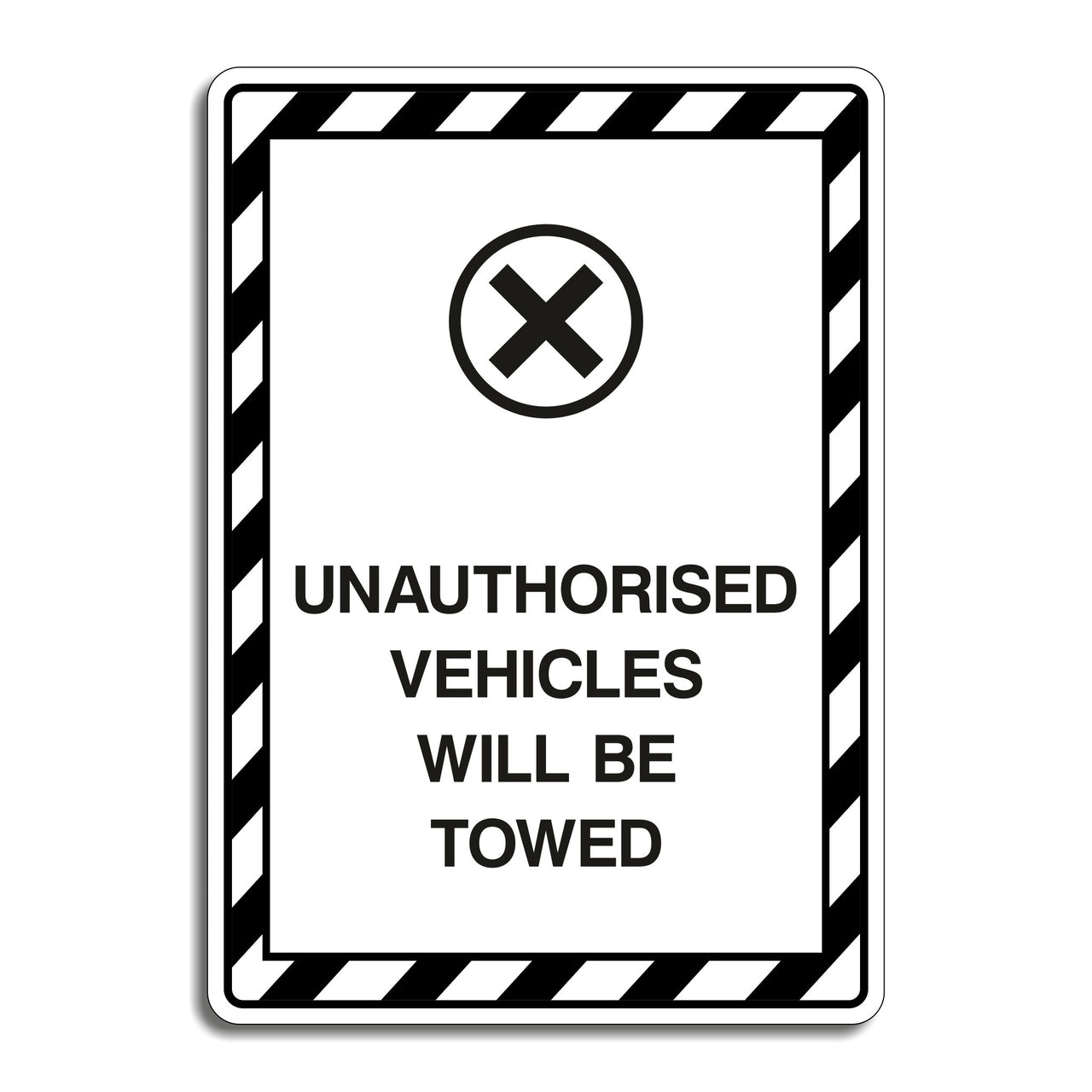 Unauthorised Vehicles Will Be Towed Sign