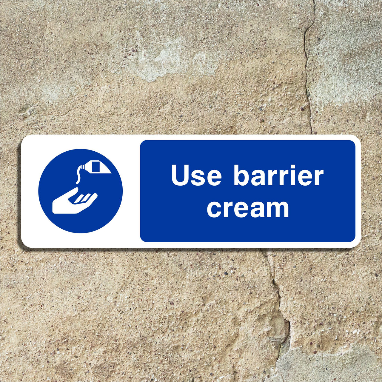 Use Barrier Cream Sign