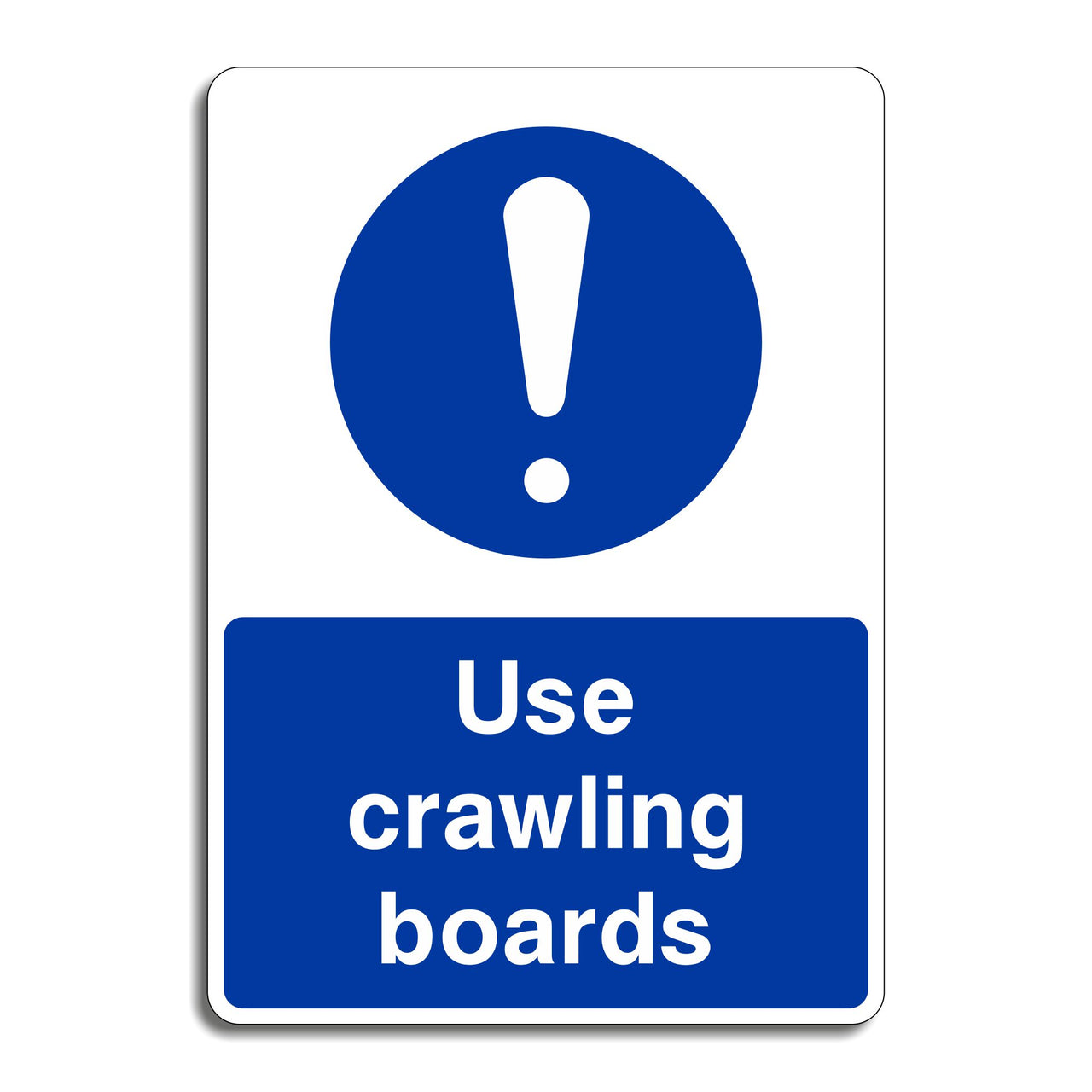 Use Crawling Boards Sign
