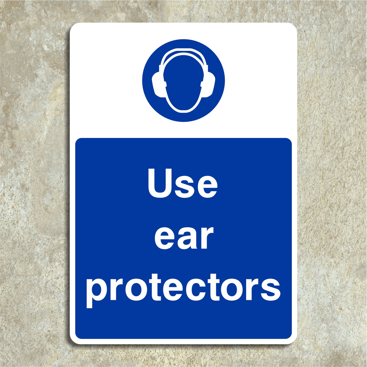 Use Ear Protectors Sign