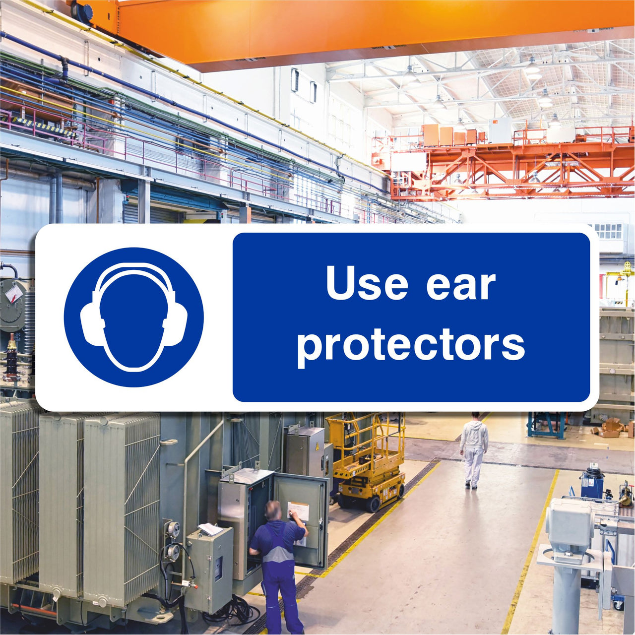 Use Ear Protectors Sign