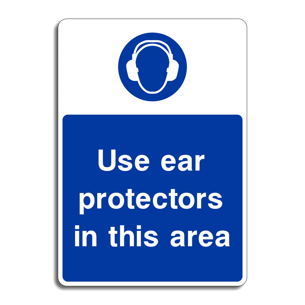 Use Ear Protectors In This Area Sign