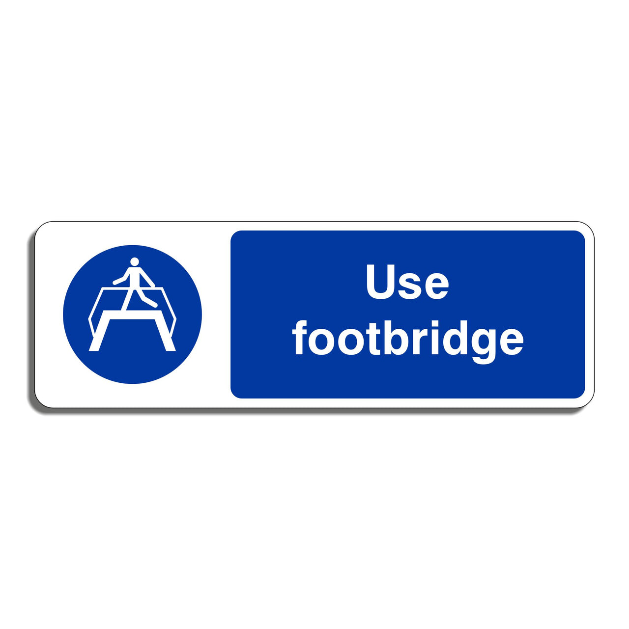 Use Footbridge Sign