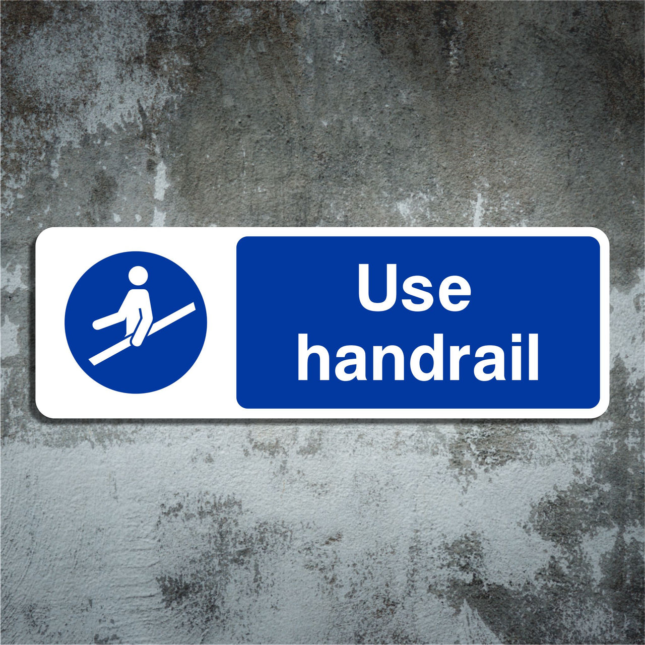 Use Handrail Sign