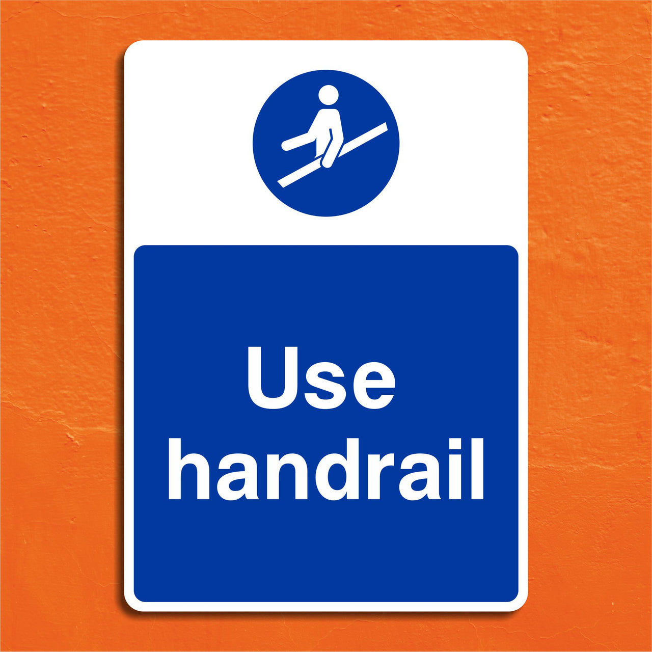 Use Handrail Sign