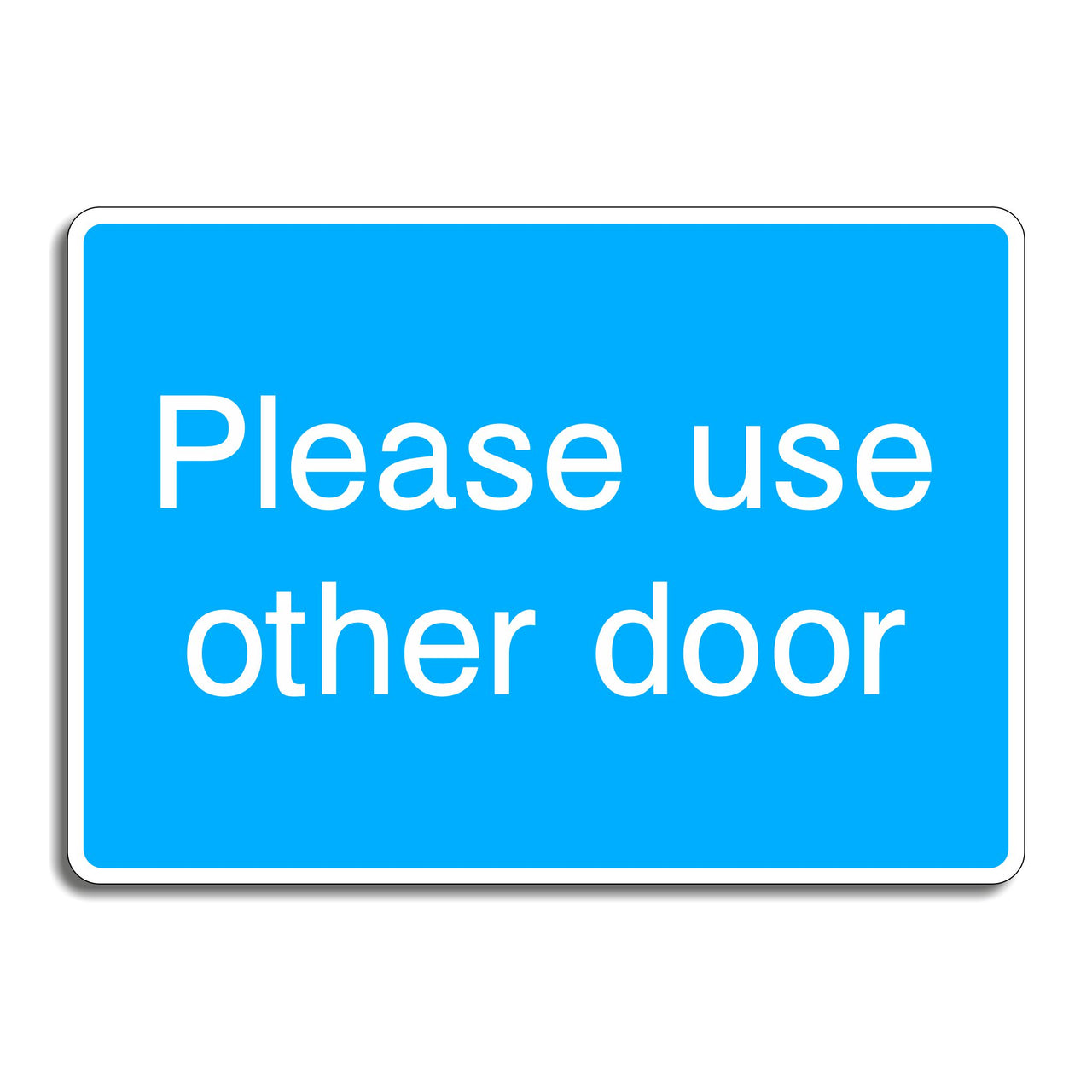 Please Use Other Door Sign