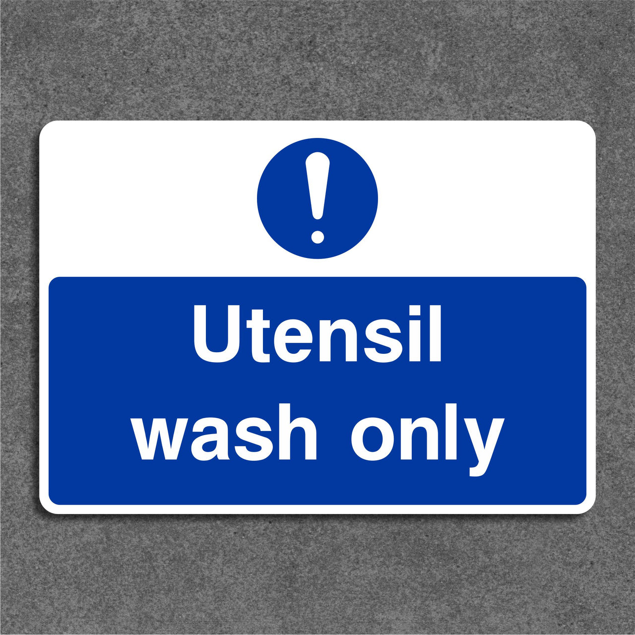 Utensil Wash Only Sign