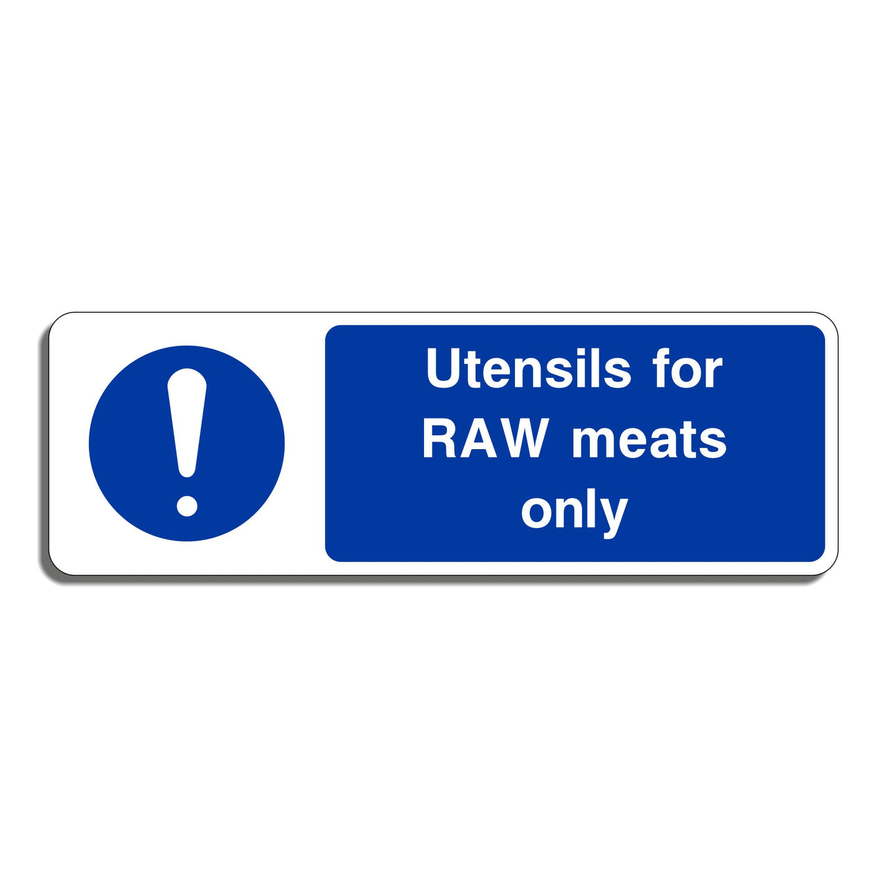 Utensils for Raw Meats Only Sign