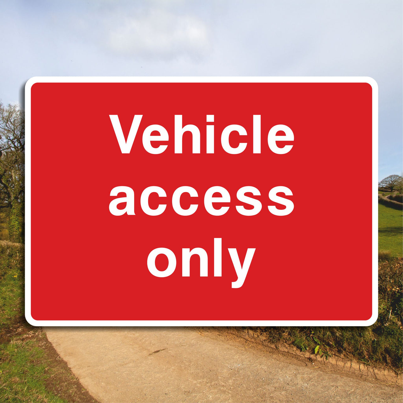 Vehicle Access Only Sign