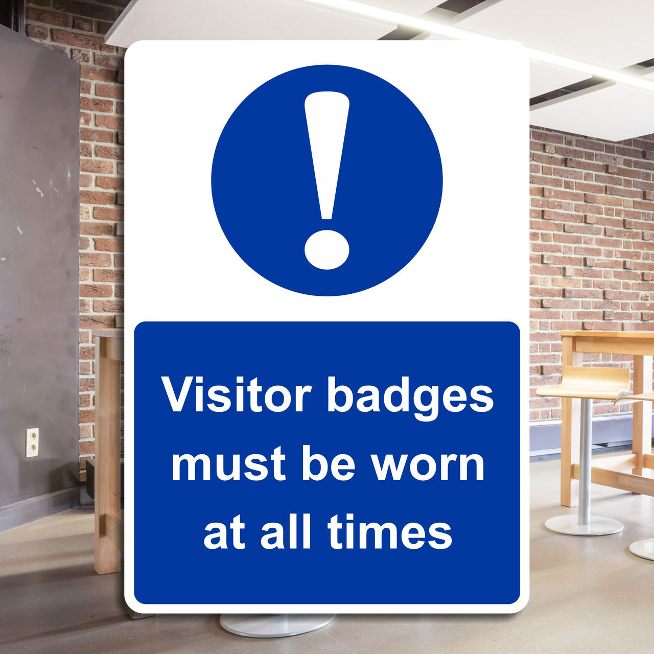 Visitor Badges Must Be Worn At All Times Sign