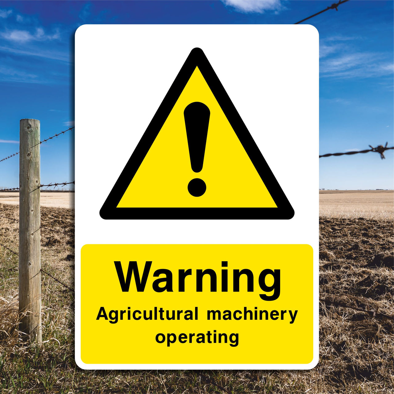 Warning Agricultural Machinery Operating Sign