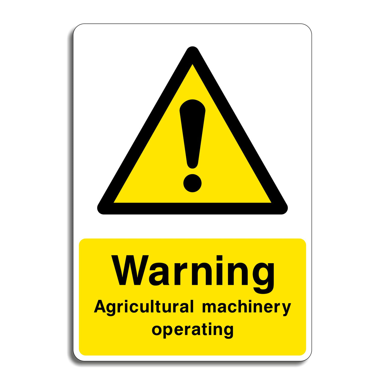 Warning Agricultural Machinery Operating Sign