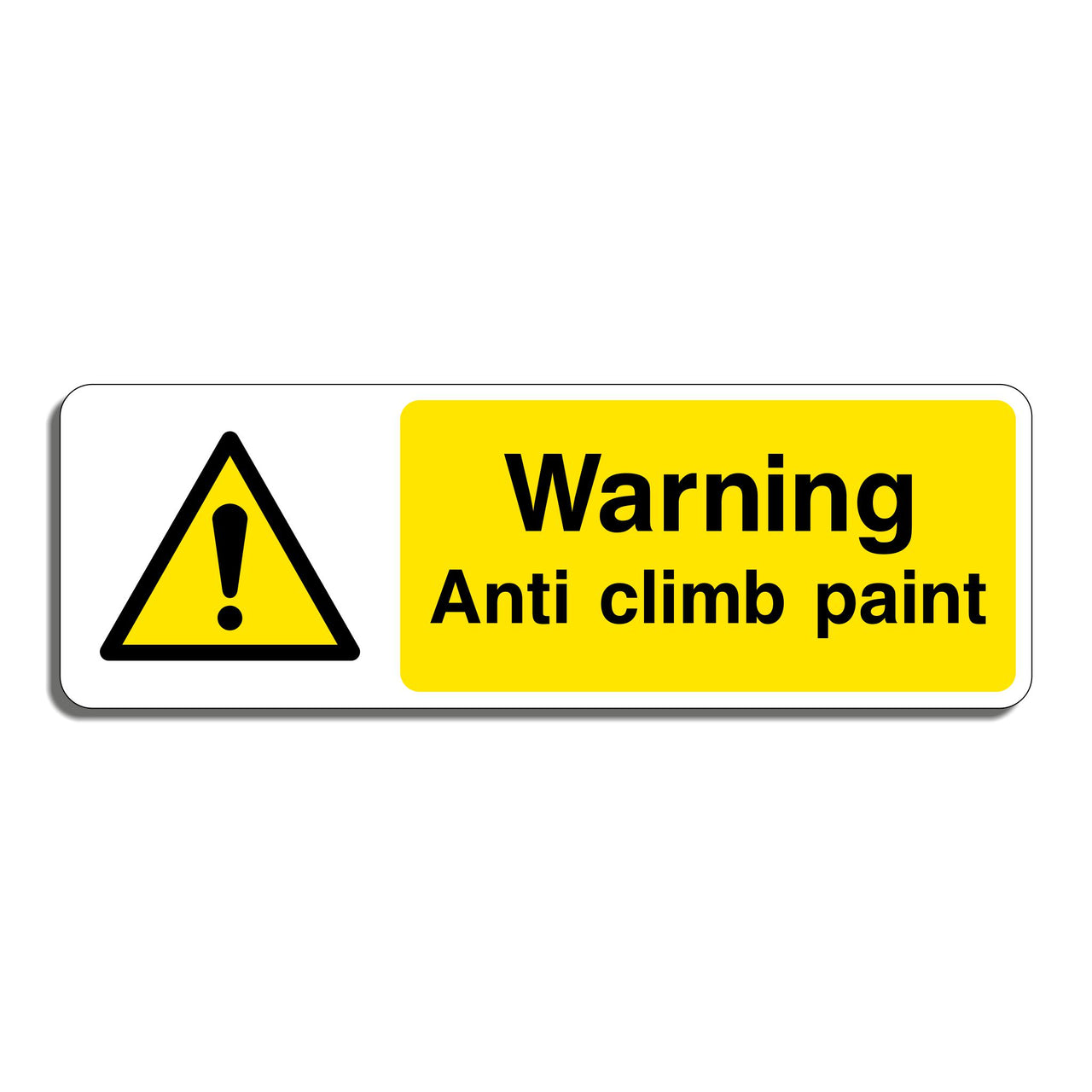 Warning Anti Climb Paint Sign
