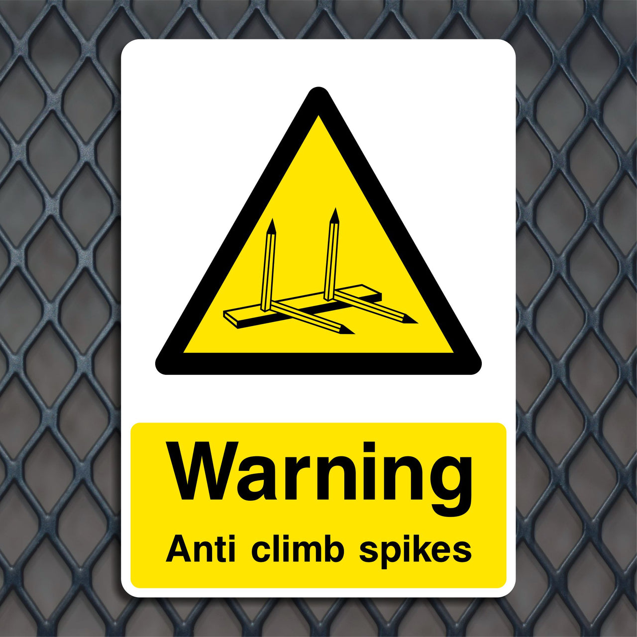 Warning Anti Climb Spikes Sign