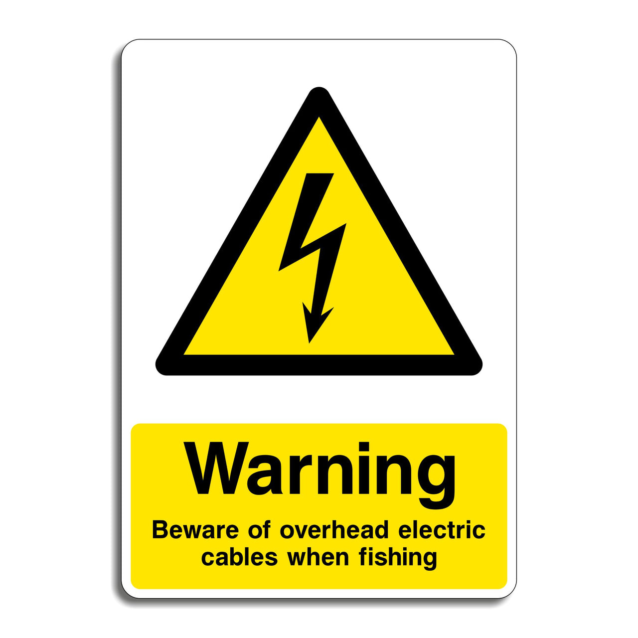 Warning Beware Of Overhead Electric Cables When Fishing Sign