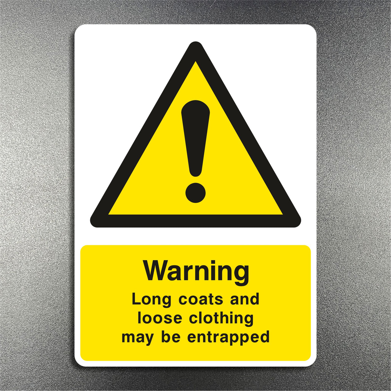 Warning Long Coats and Loose Clothing May be Entrapped Sign