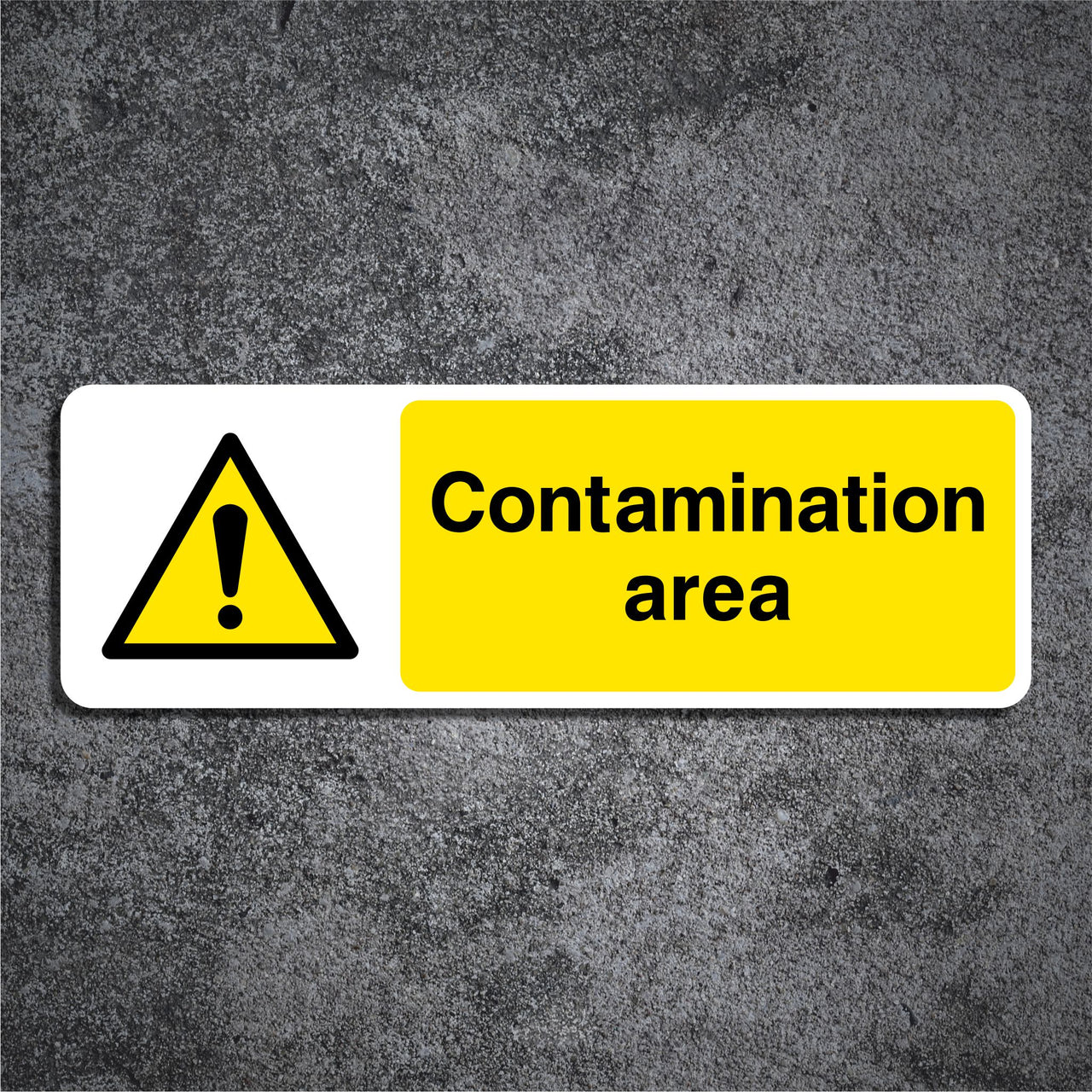 Contamination Area Sign