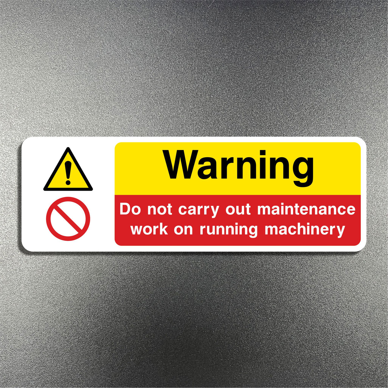 Warning Do Not Carry Out Maintenance Work On Running Machinery Sign