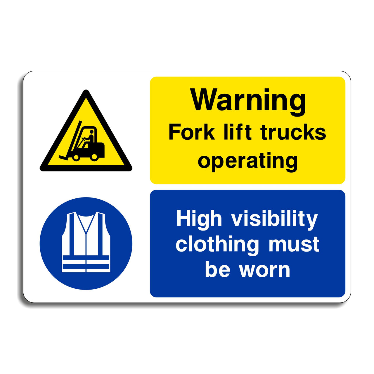 Warning Fork Lift Trucks Operating Sign