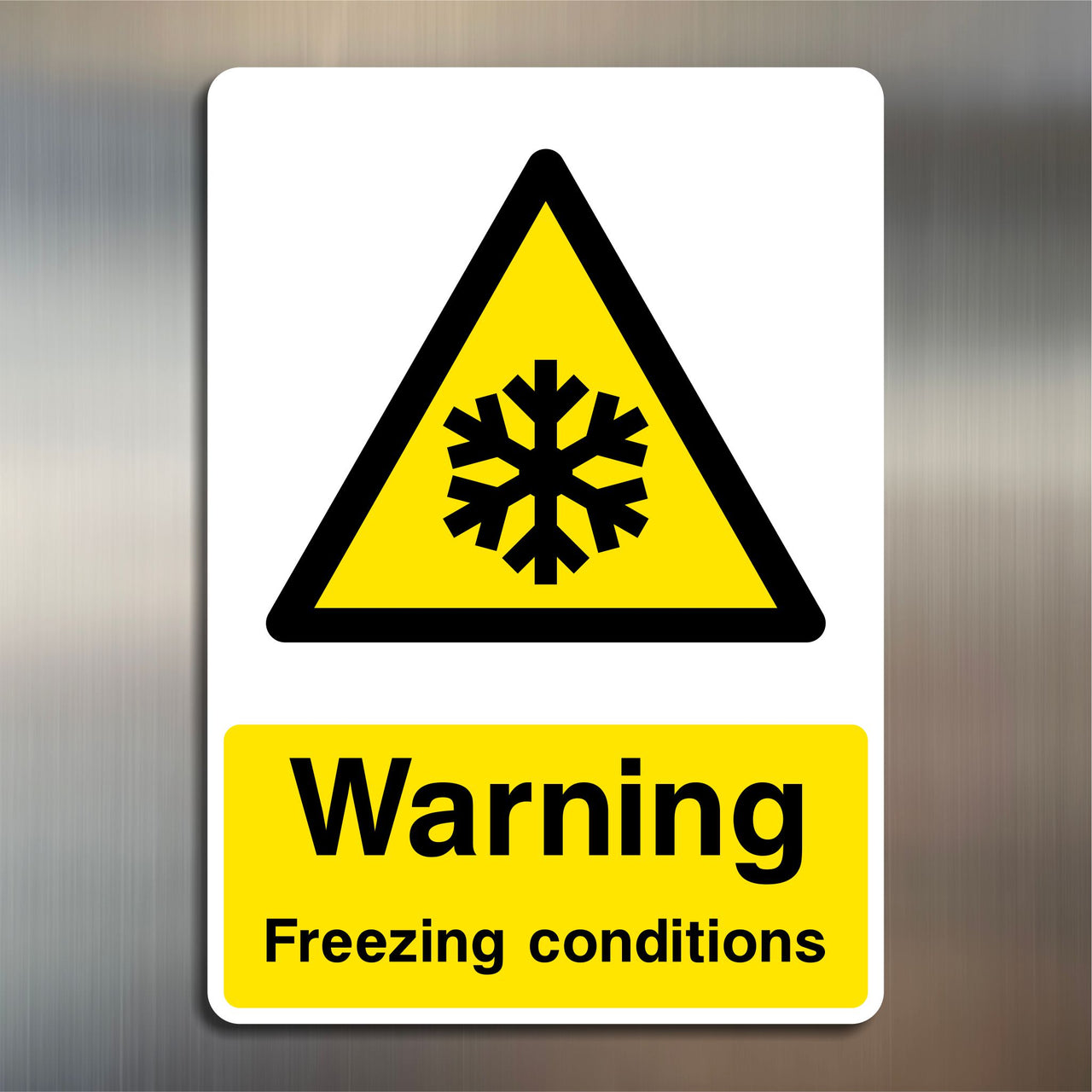 Warning Freezing Conditions Sign