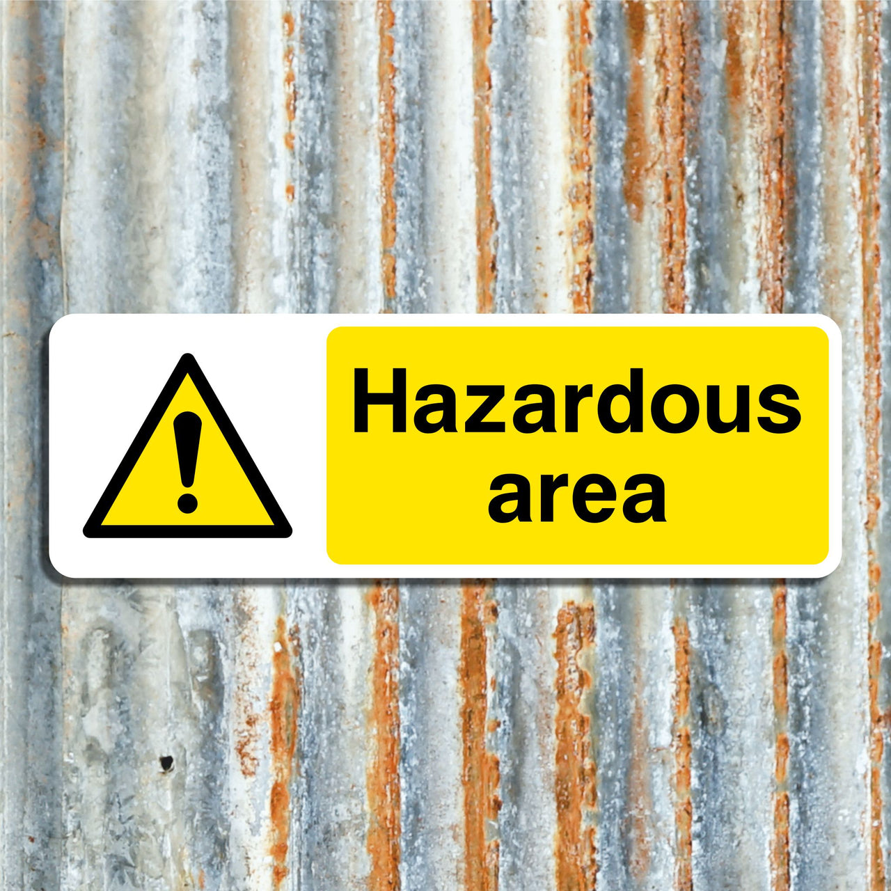 Hazardous Area Sign