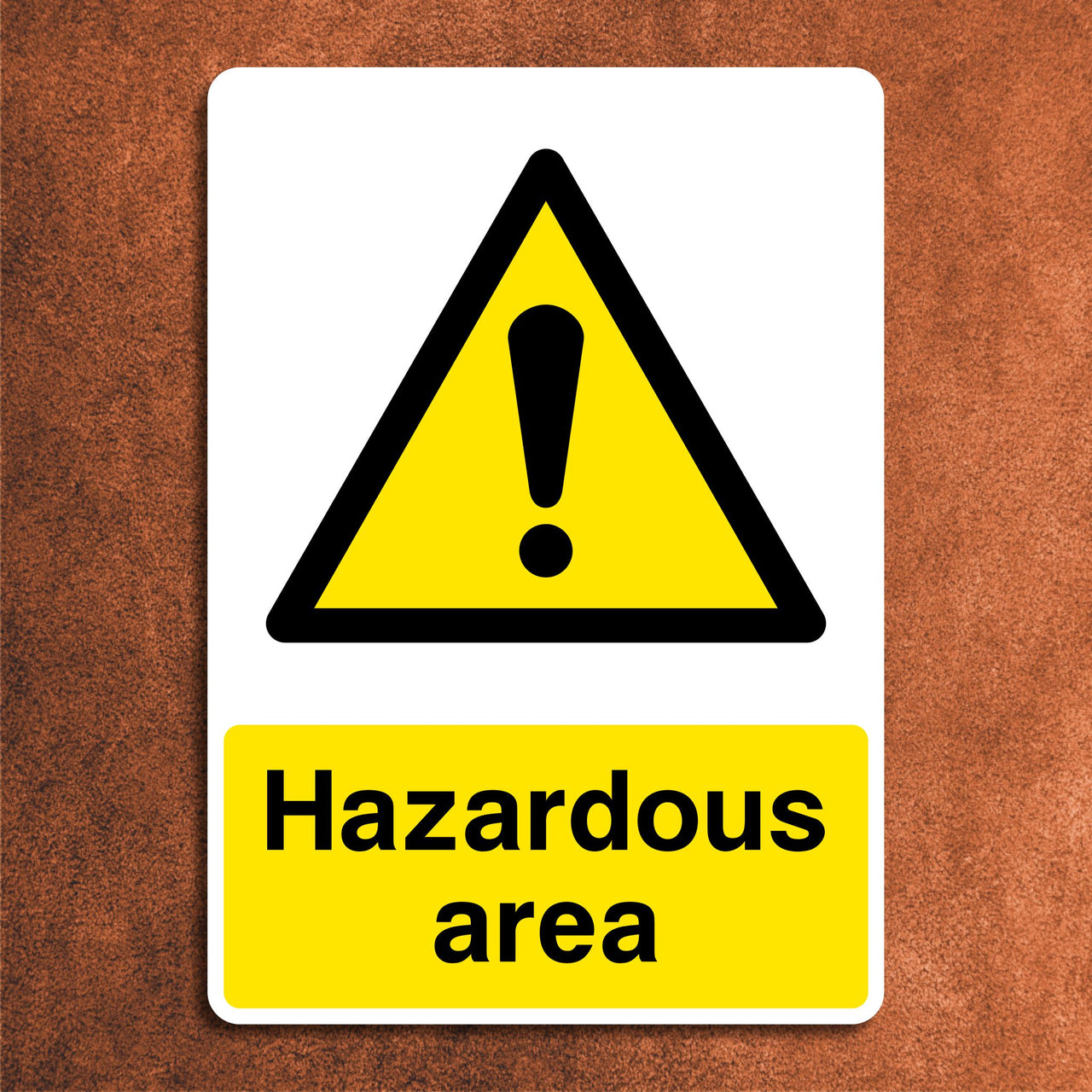 Hazardous Area Sign