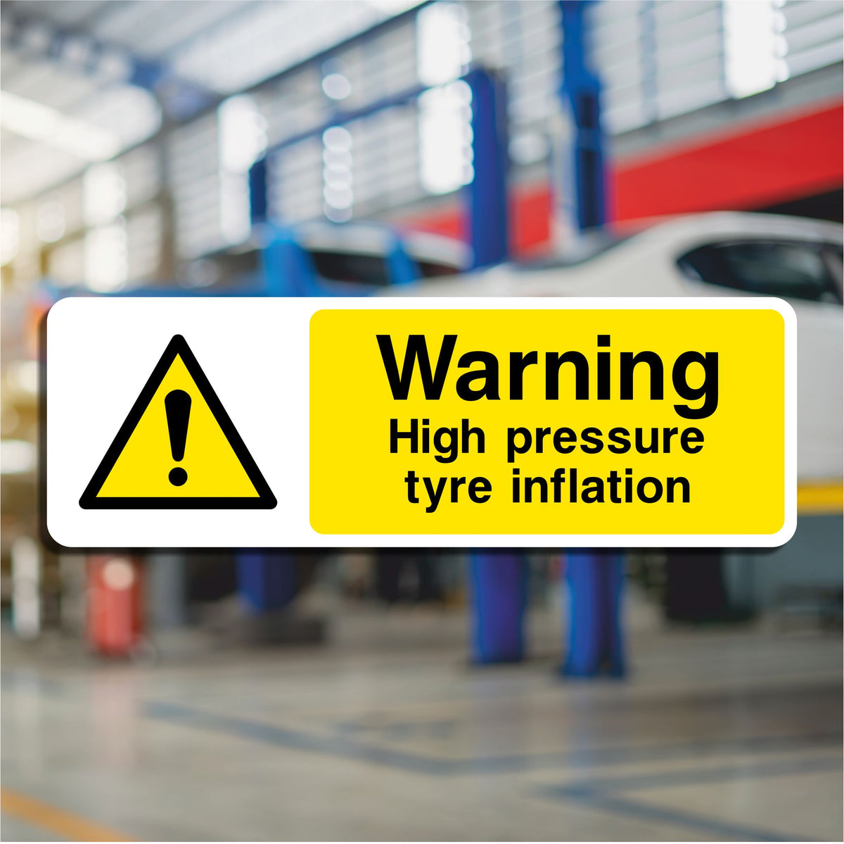 Warning Inflation Sign Warning High Pressure Tyre Inflation Sign