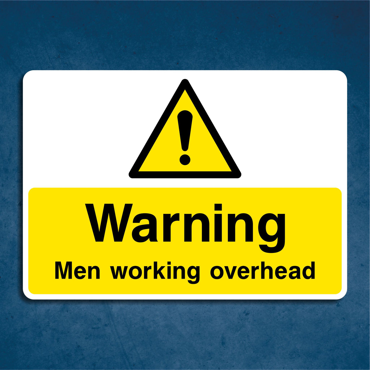 Warning Men Working Overhead Sign