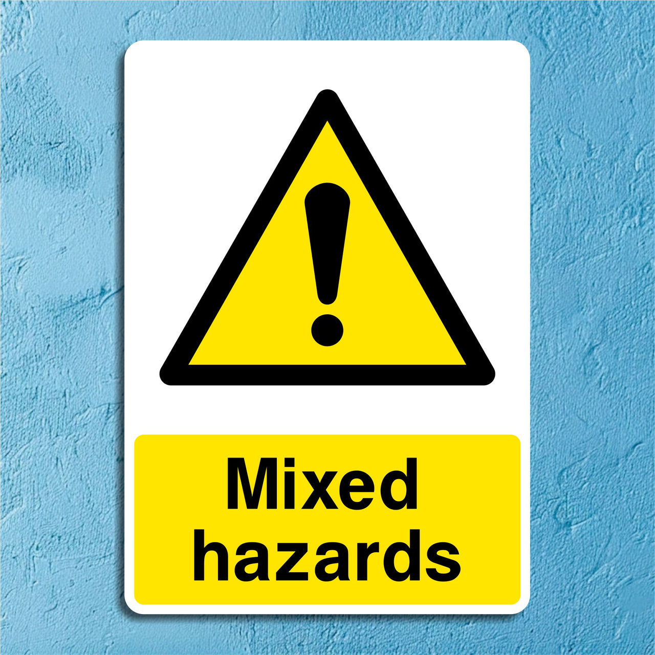 Mixed Hazards Sign