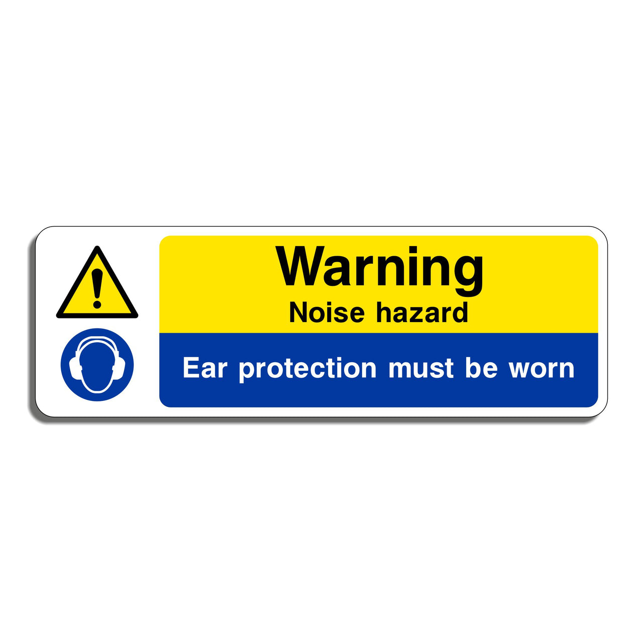 Warning Noise Hazard Ear Protection Must Be Worn Sign