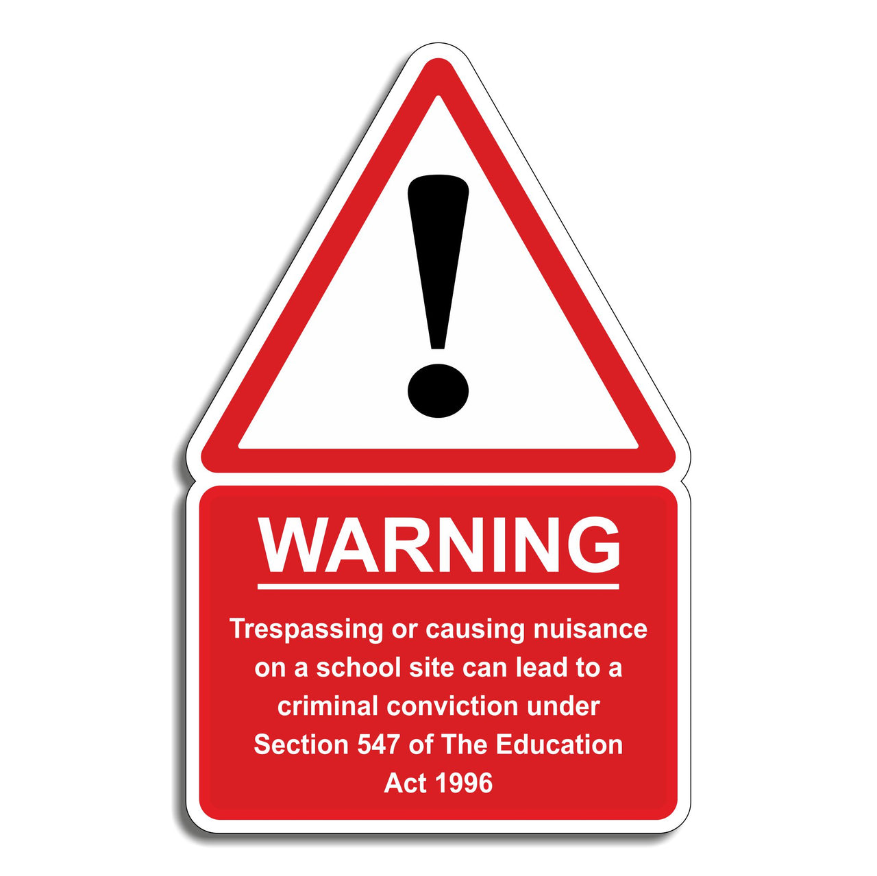 Warning Trespassing Or Causing Nuisance On A School Site Can Lead To Criminal Conviction Sign - SCH0181