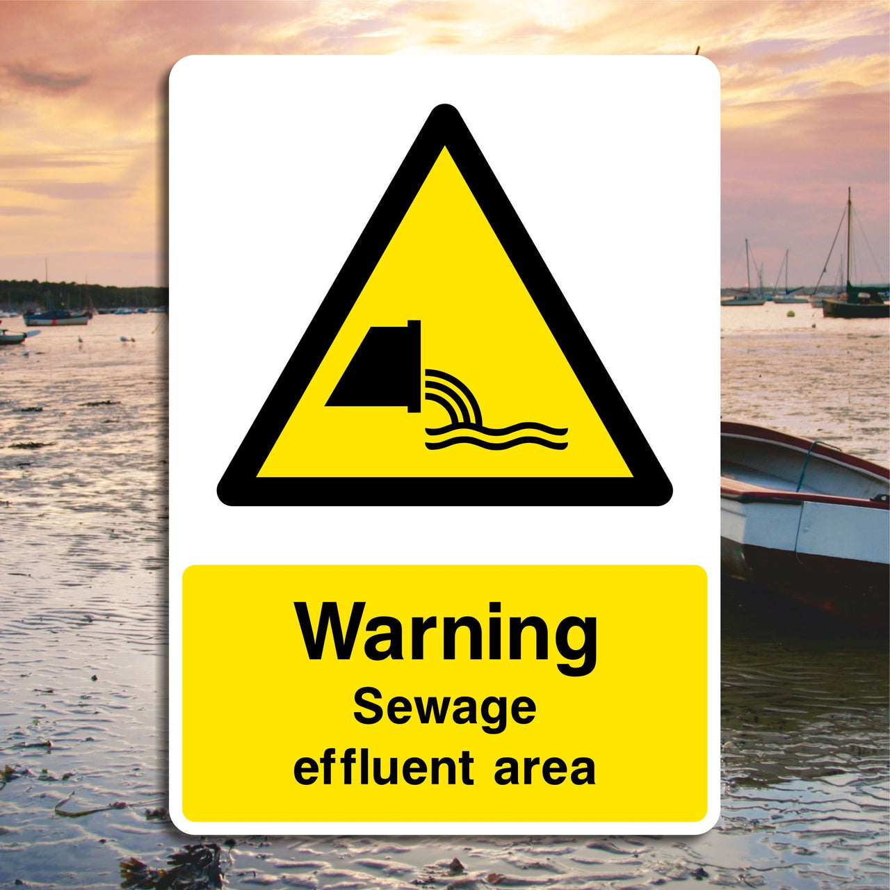 Warning Sewage Effluent Area Sign