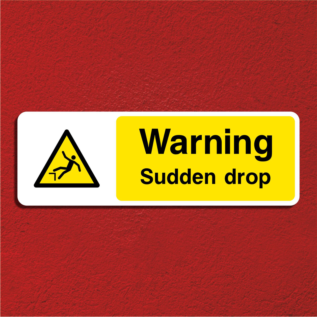 Warning Sudden Drop Hazard Sign