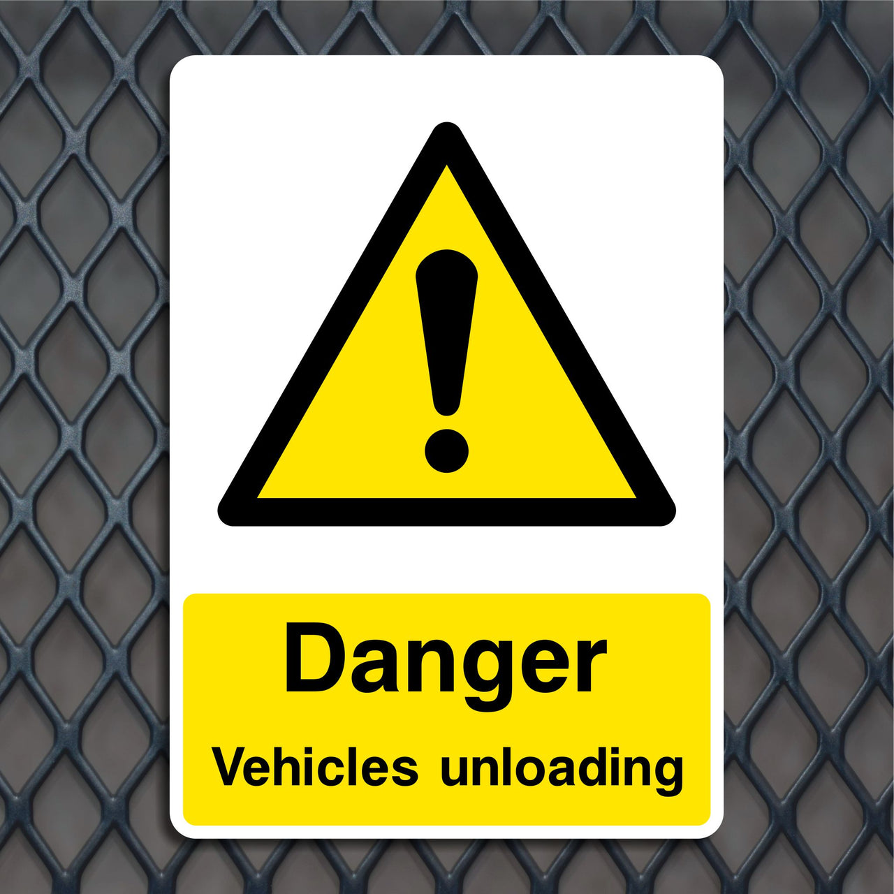 Danger Vehicles Unloading Sign