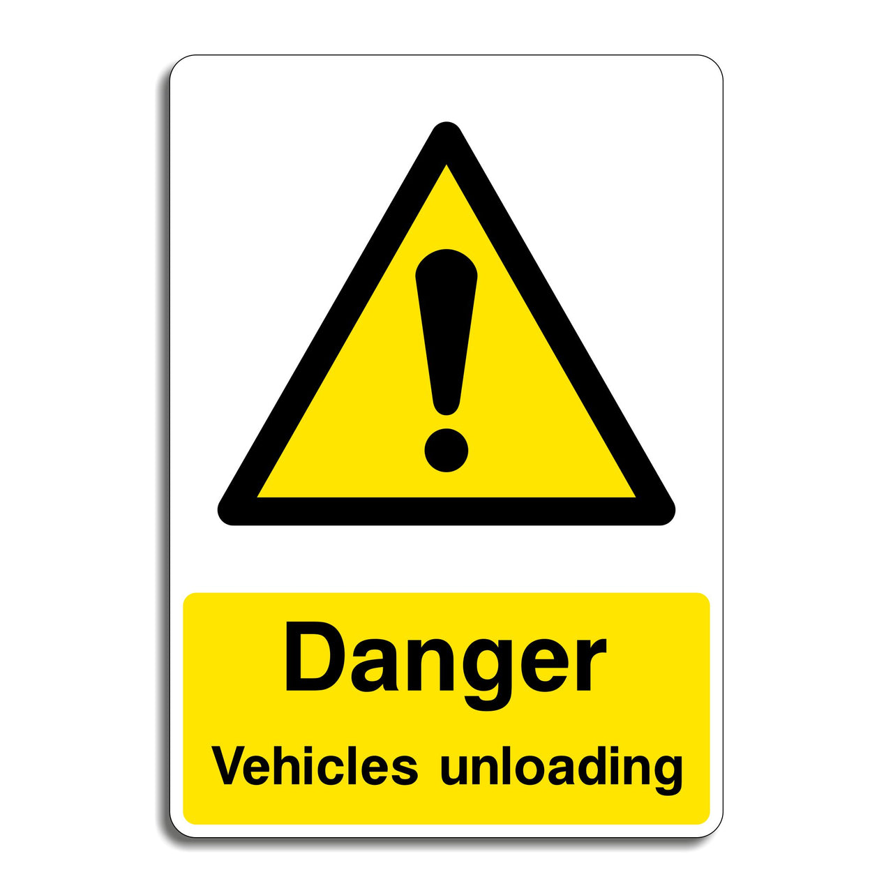 Danger Vehicles Unloading Sign