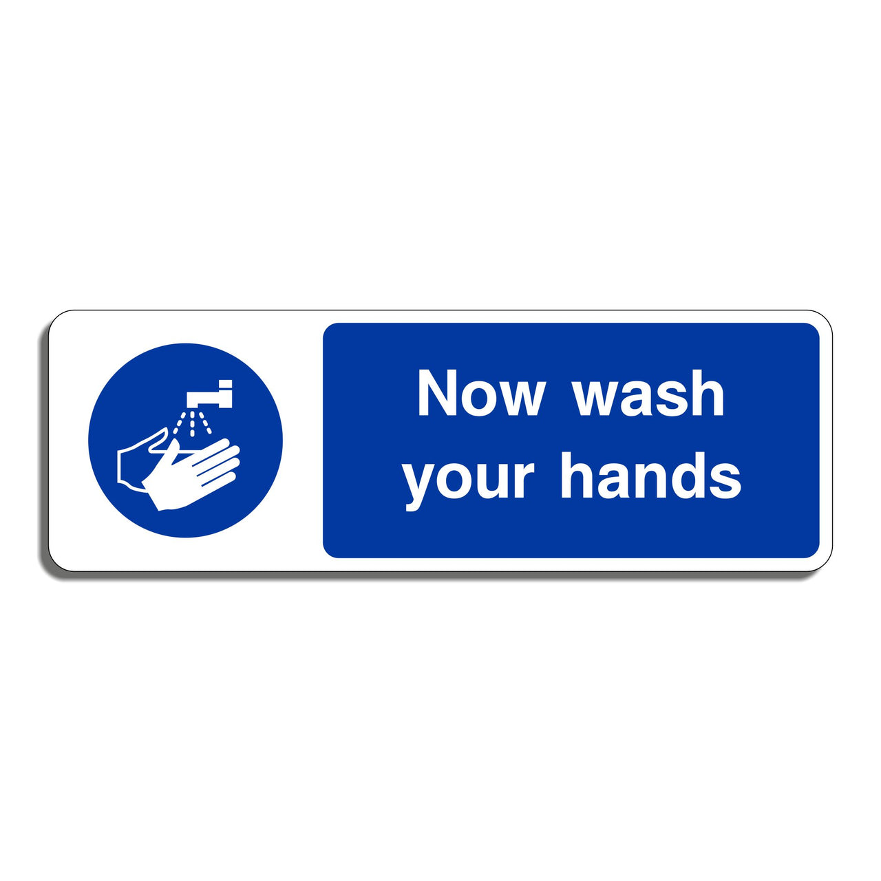 Now Wash Your Hands Sign