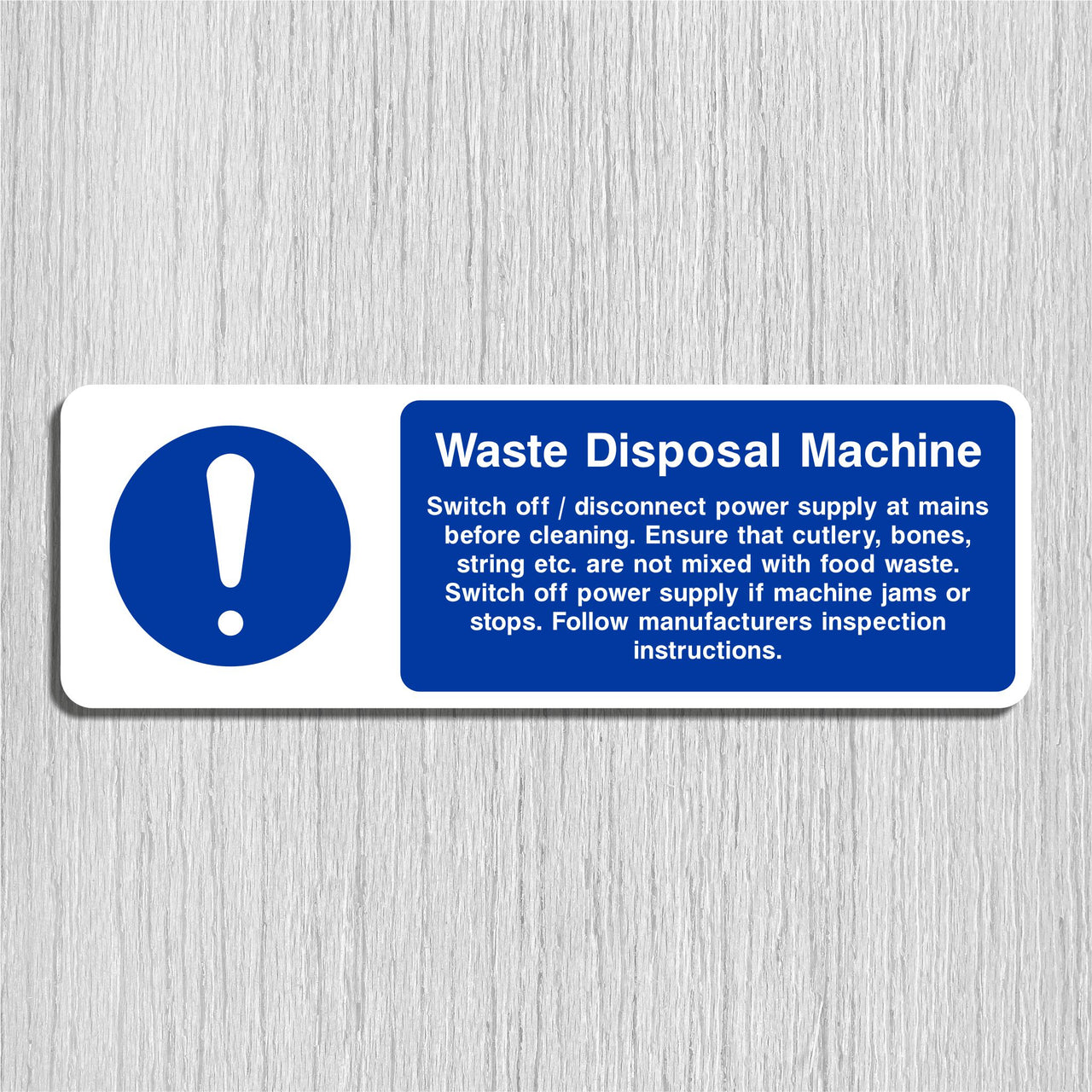 Waste Disposal Machine Sign