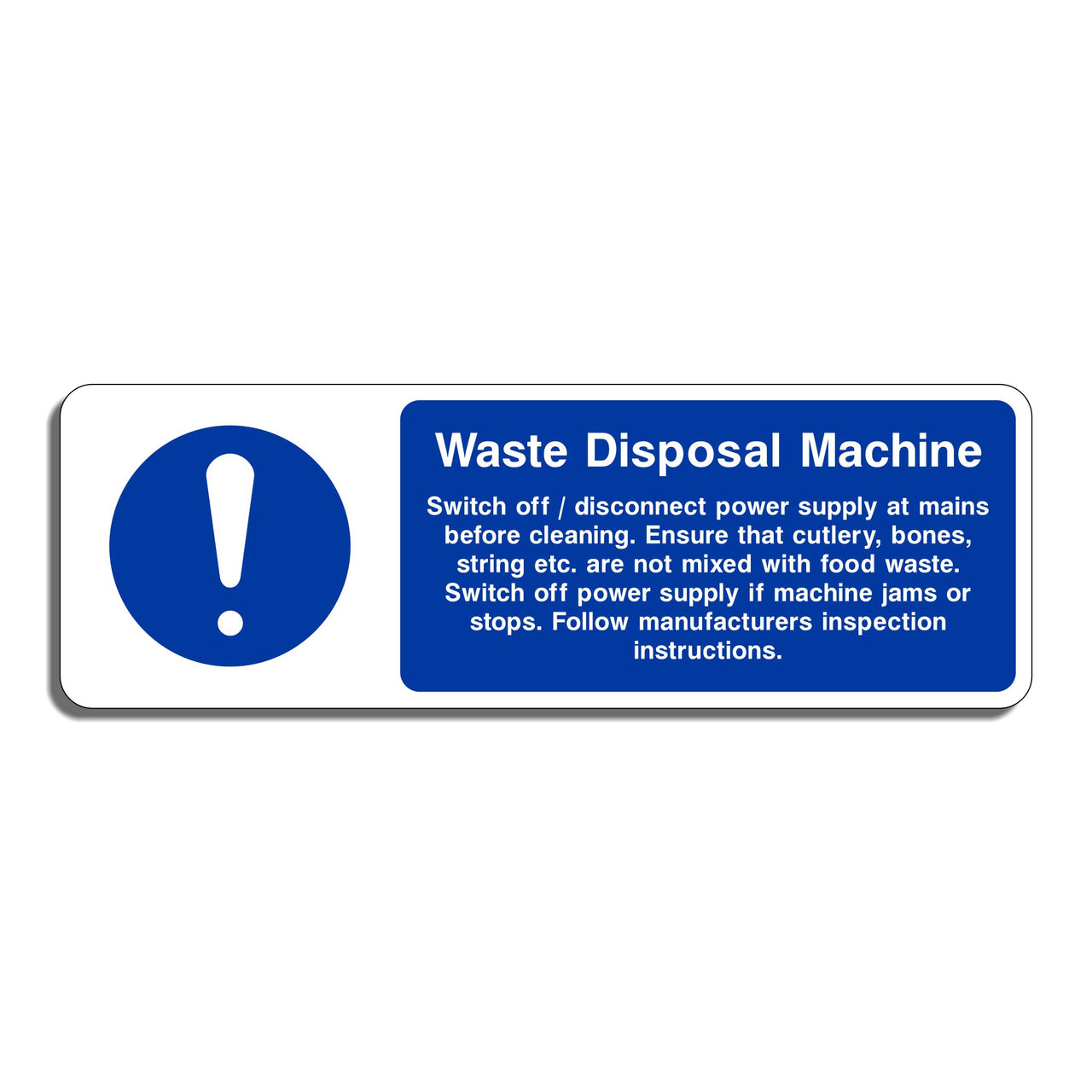 Waste Disposal Machine Sign