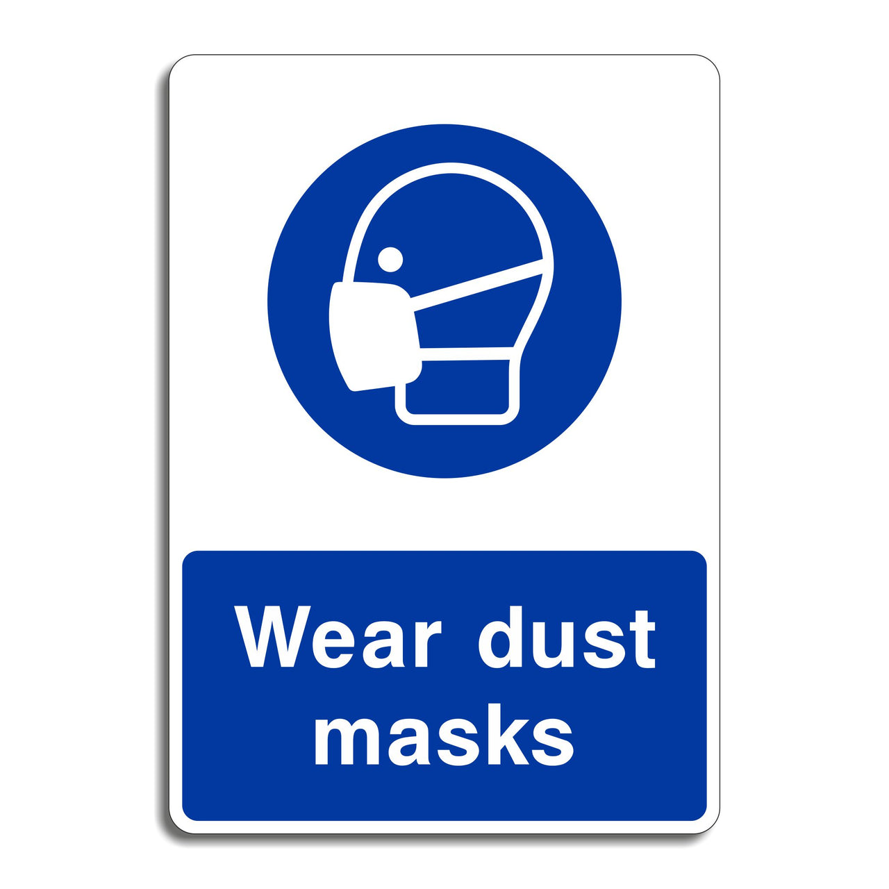 Wear Dust Masks Signs