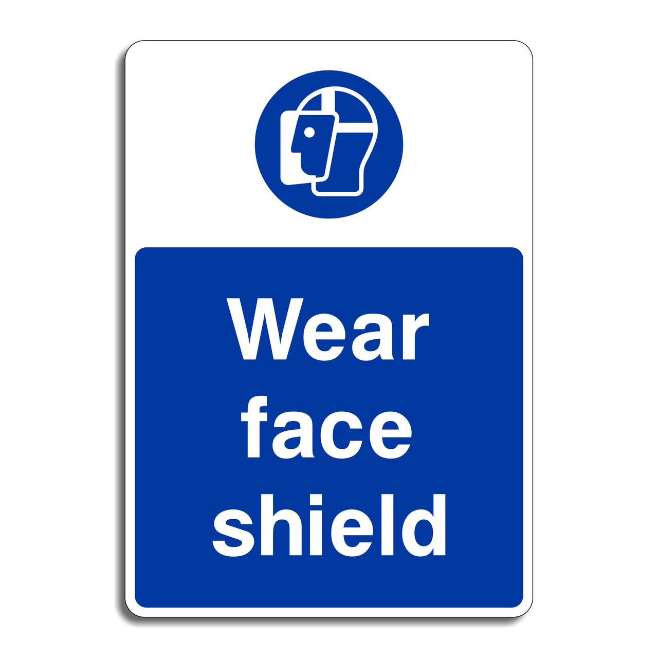 Wear Face Shield Sign