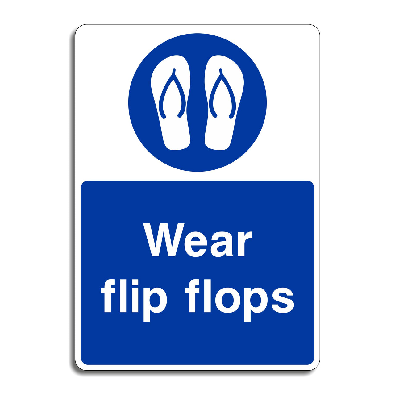 Mandatory Wear Flip Flops Sign