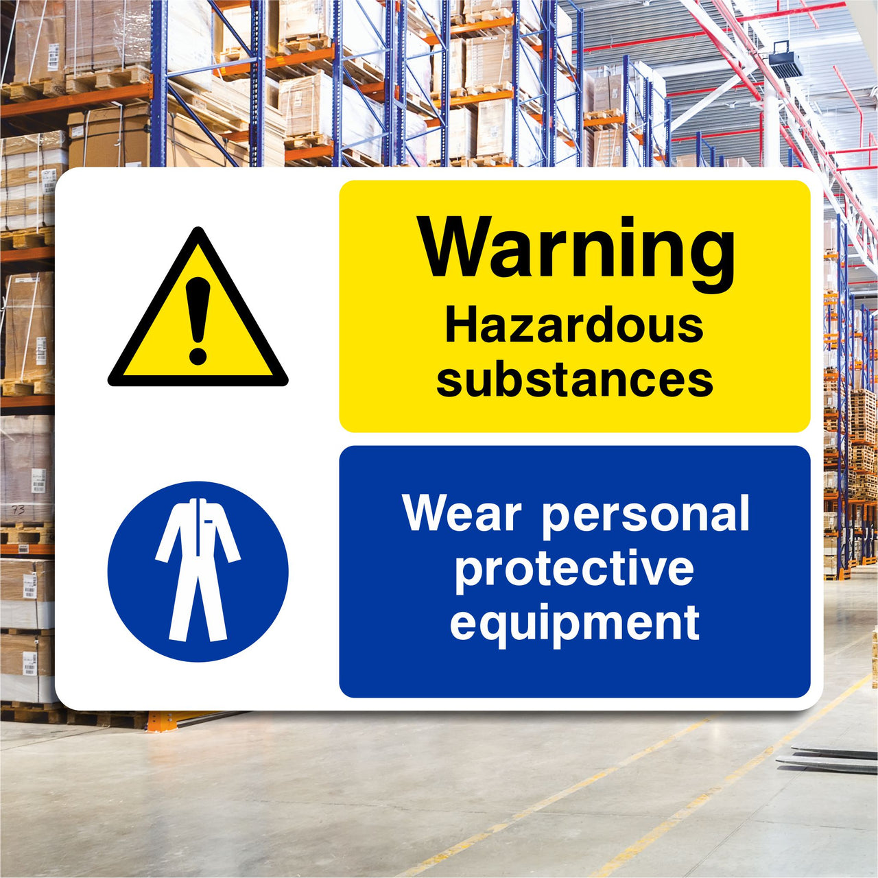 Warning Hazardous Substances Wear Personal Protective Equipment Sign
