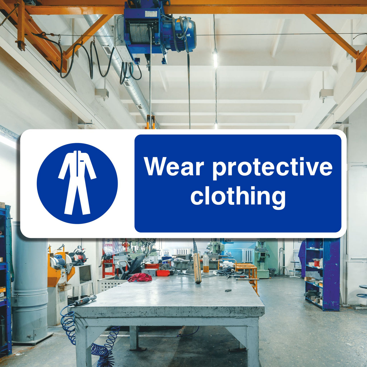 Wear Protective Clothing Sign