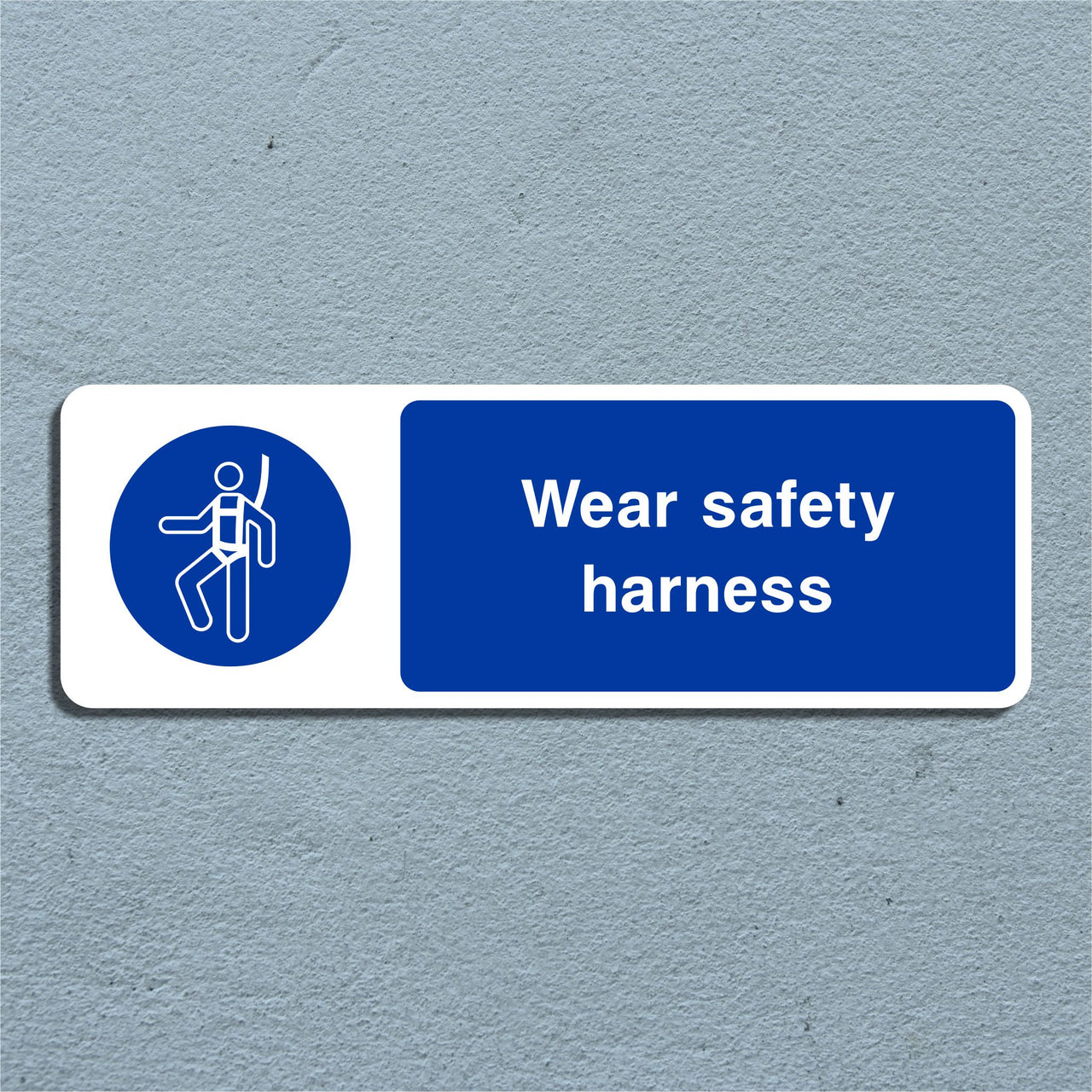 Wear Safety Harness Sign