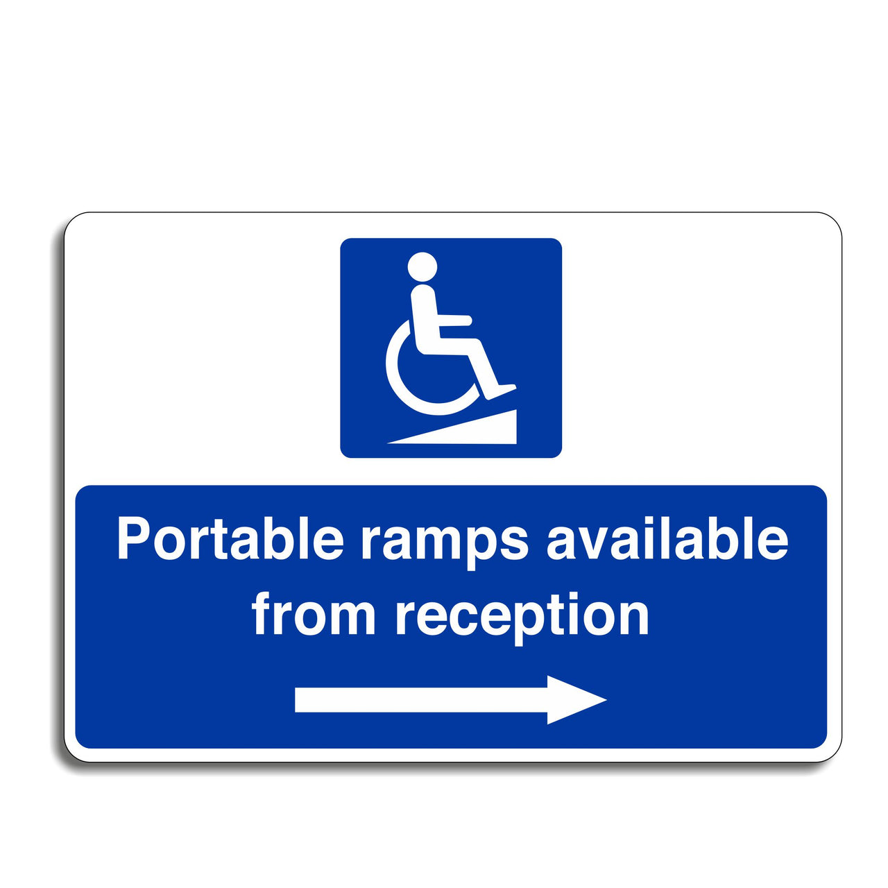Portable Ramps Available From Reception Sign with a Right Pointing Directional Arrow